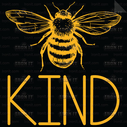 Bee Kind Yellow | Inspirational Direct-To-Film Transfer