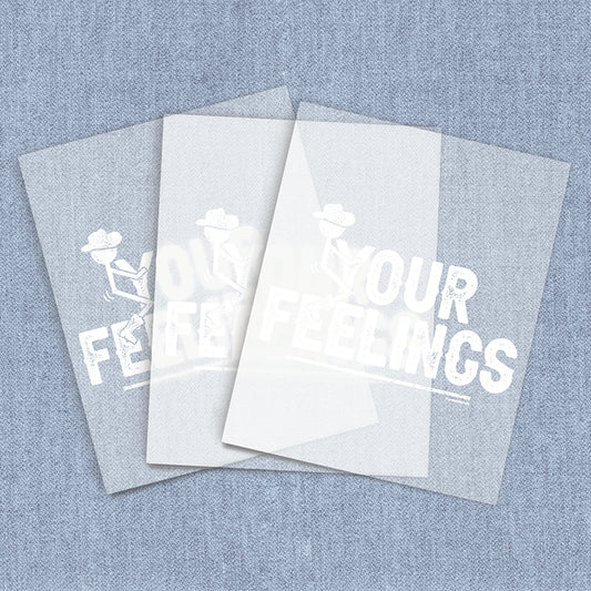 Your Feelings | Country Attitude DTF Heat Transfers
