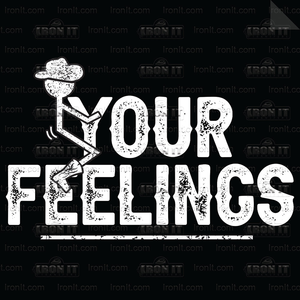 Your Feelings | Country Attitude Direct-To-Film Transfer