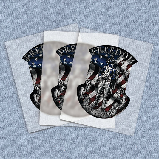Freedom Isn't Free | American Pride DTF Heat Transfers
