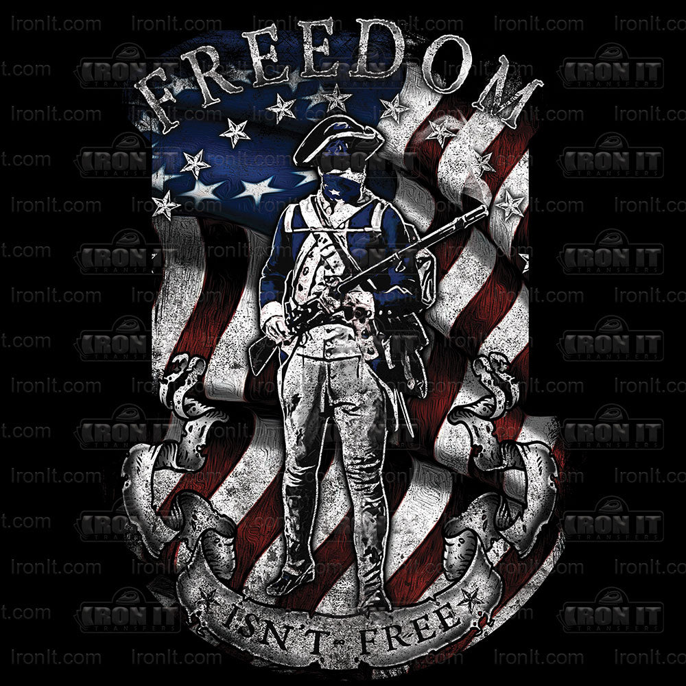 Freedom Isn't Free | American Pride Direct-To-Film Transfer