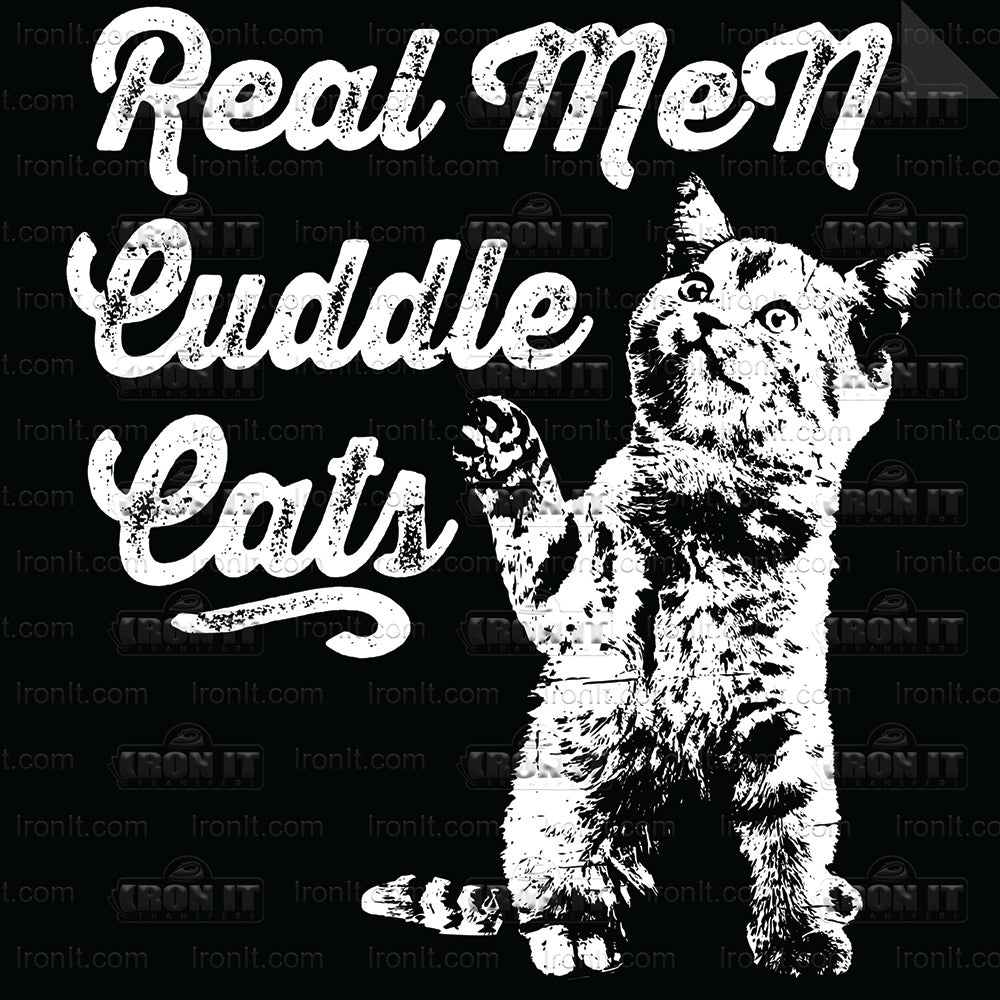 Real Men Cuddle Cats | Cats Direct-To-Film Transfer