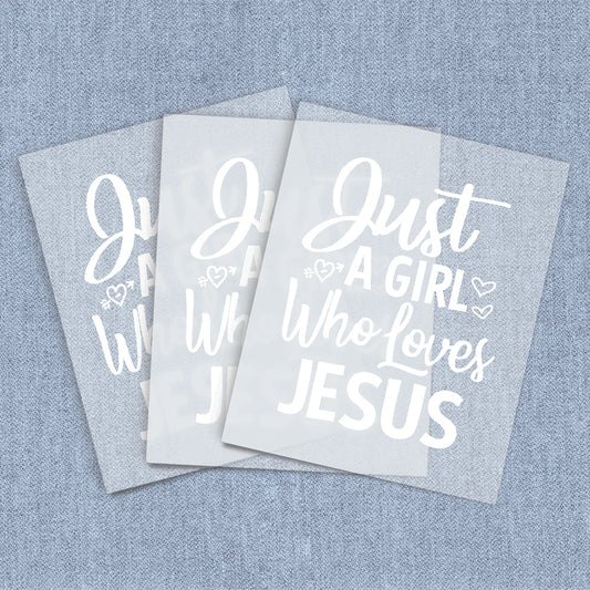 Girl Who Loves Jesus | Inspirational DTF Heat Transfers