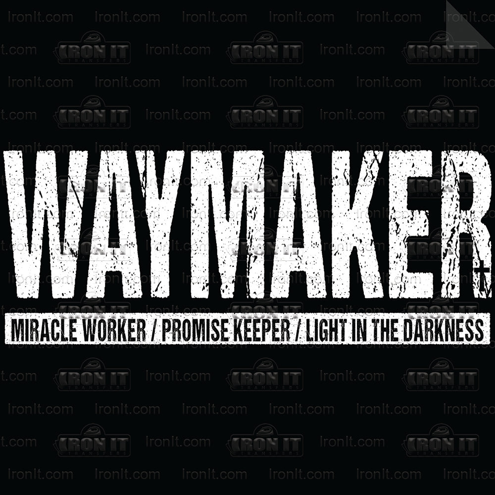 Waymaker Strip | Inspirational Direct-To-Film Transfer