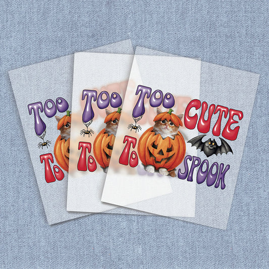 Too Cute To Spook | Halloween DTF Heat Transfers