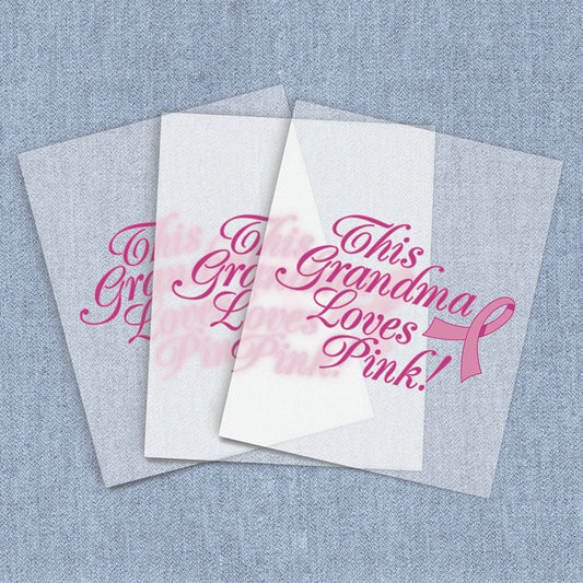 Grandma Loves Pink | Breast Cancer Awareness DTF Heat Transfers