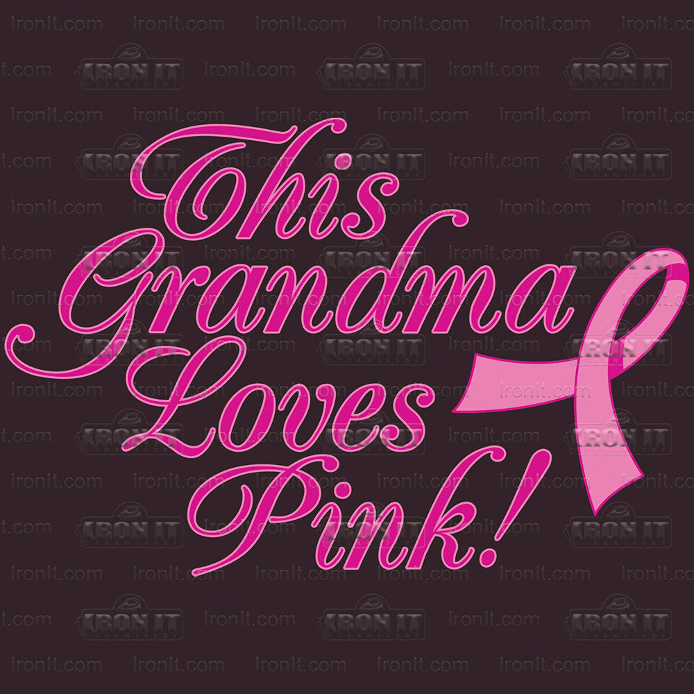 Grandma Loves Pink | Breast Cancer Awareness Direct-To-Film Transfer