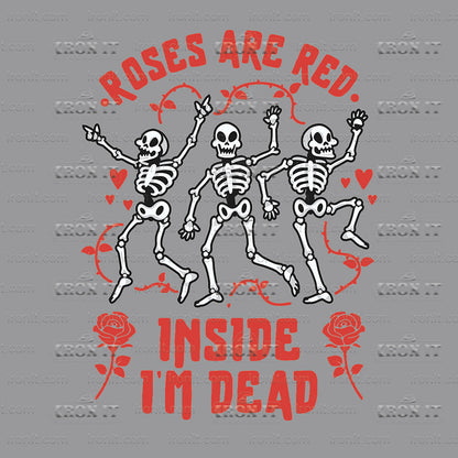 Roses Are Red I'm Dead Inside