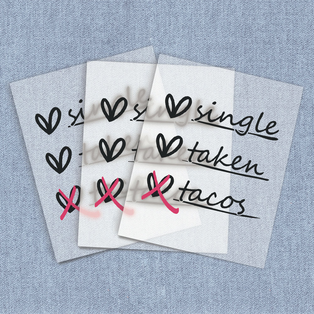 Single, Taken, Tacos