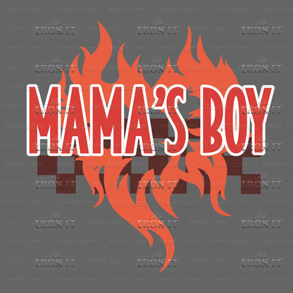 Mama's Boy Fire