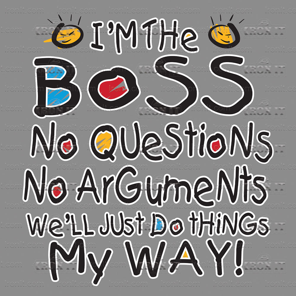 I'm The Boss My Way