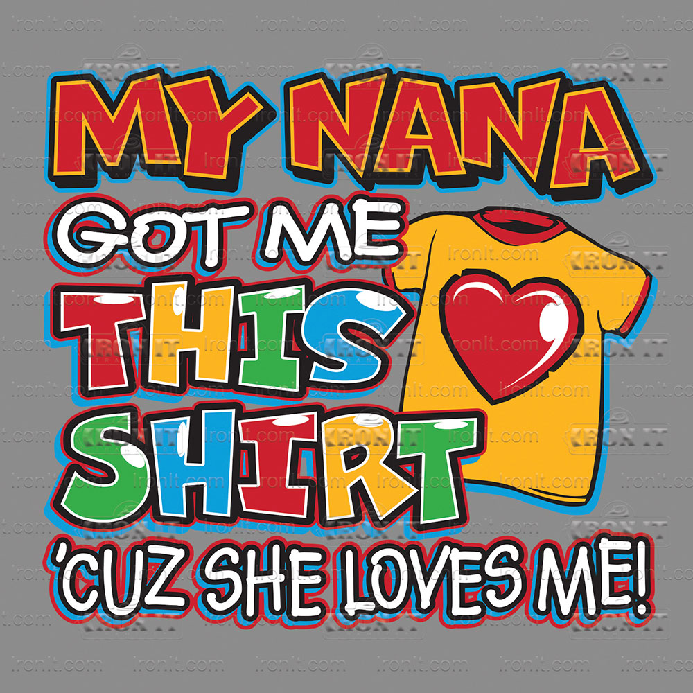 Nana Got Shirt