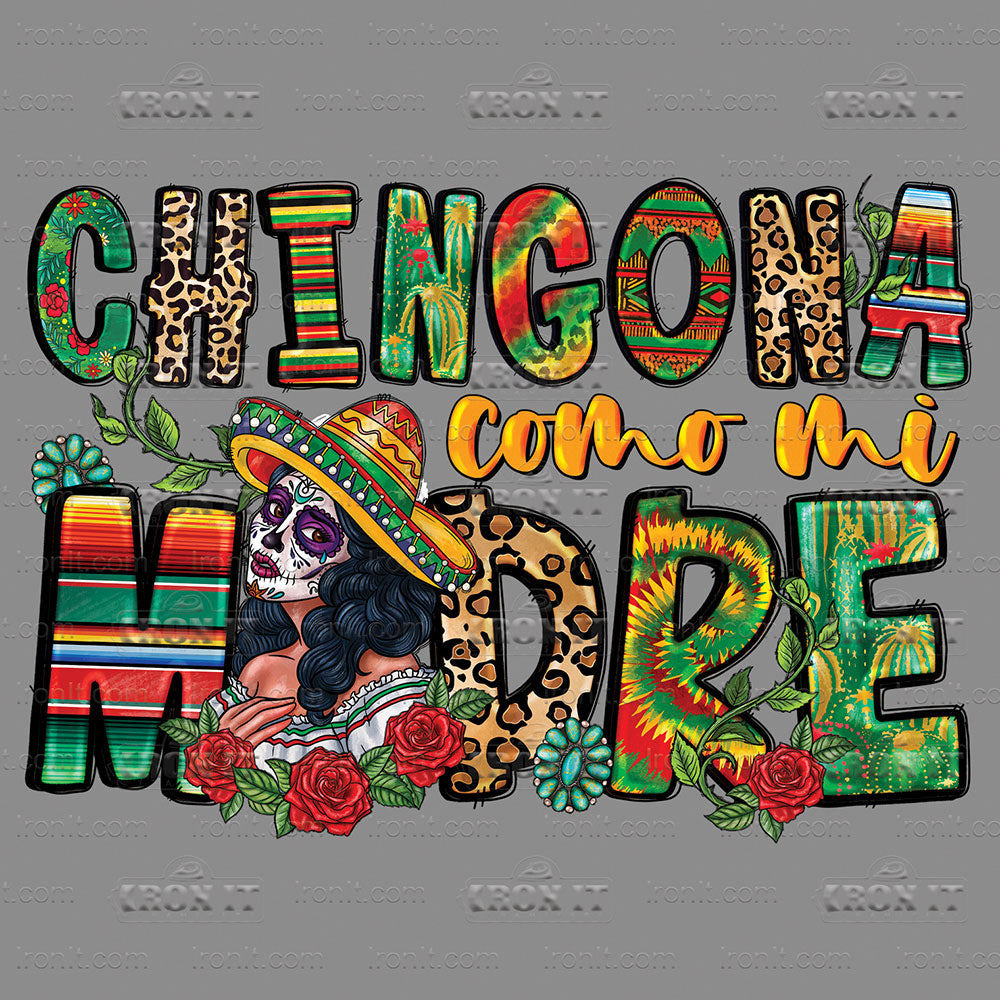 Chingona Como My Madre