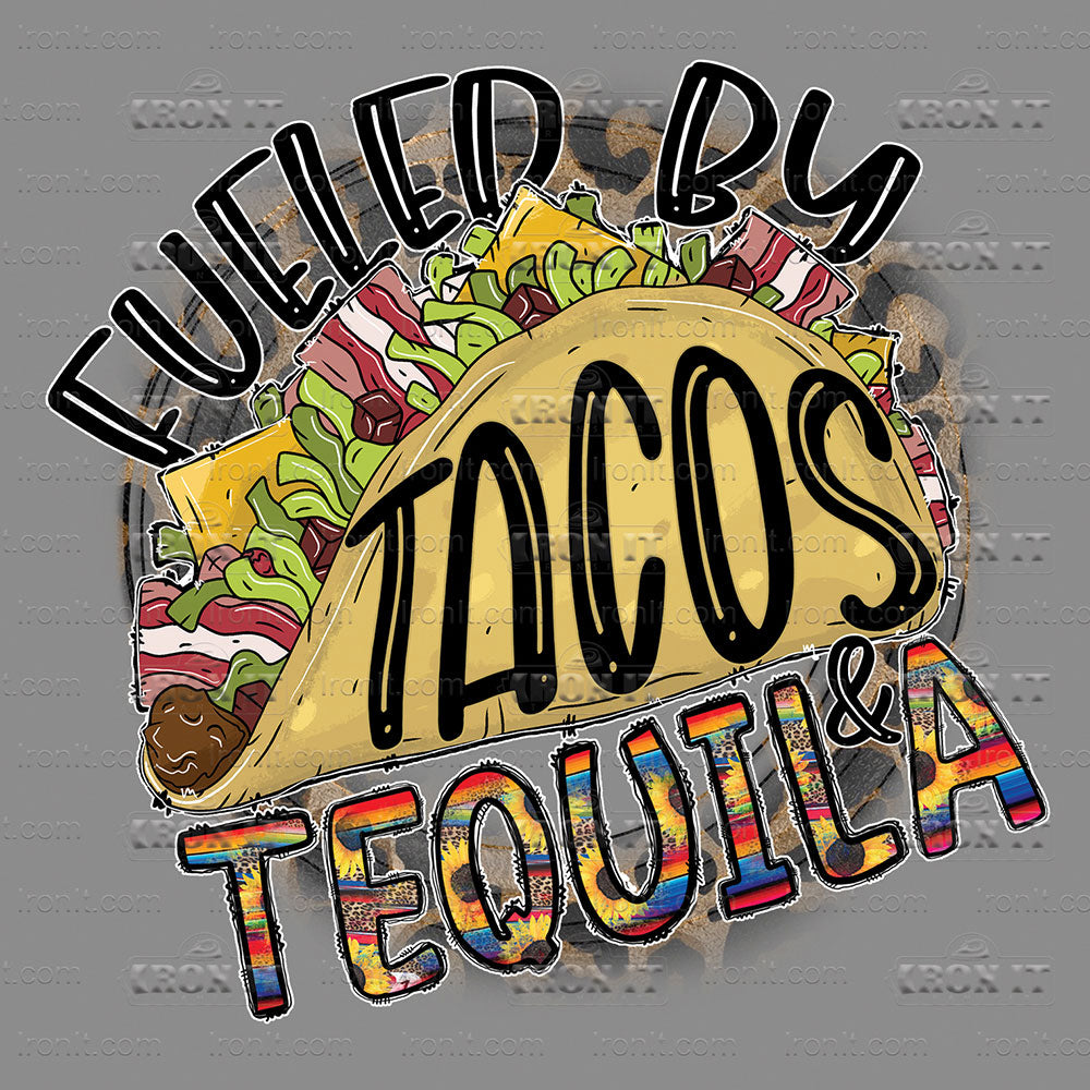 Fueled By Tacos and Tequila