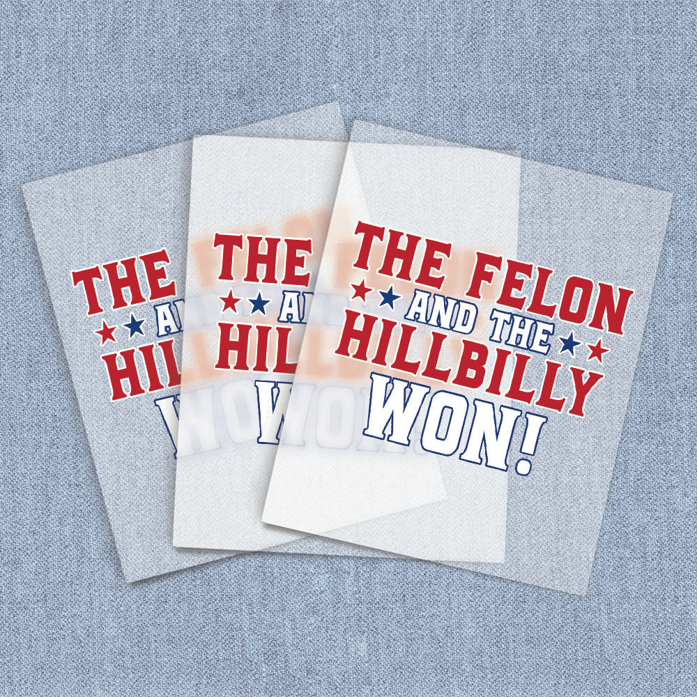 The Felon and The Hillbilly Won