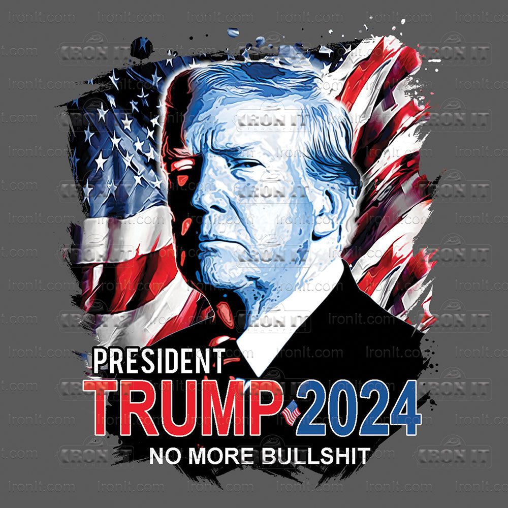 President Trump No More Bullshit