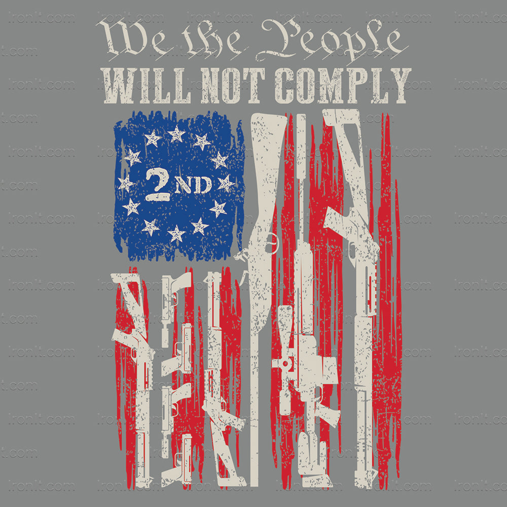 We The People Will Not Comply