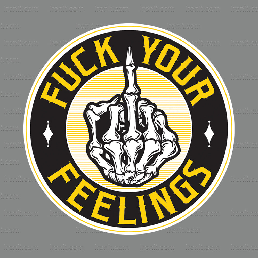 Fuck Your Feelings