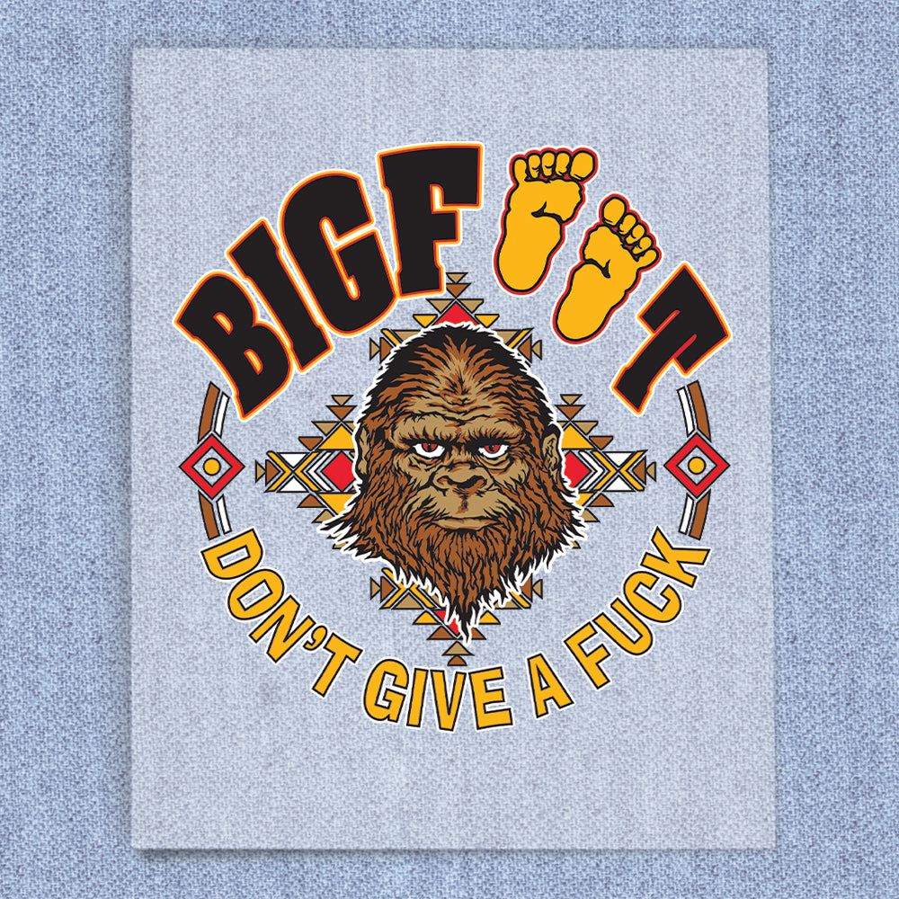 Bigfoot Don't Give A
