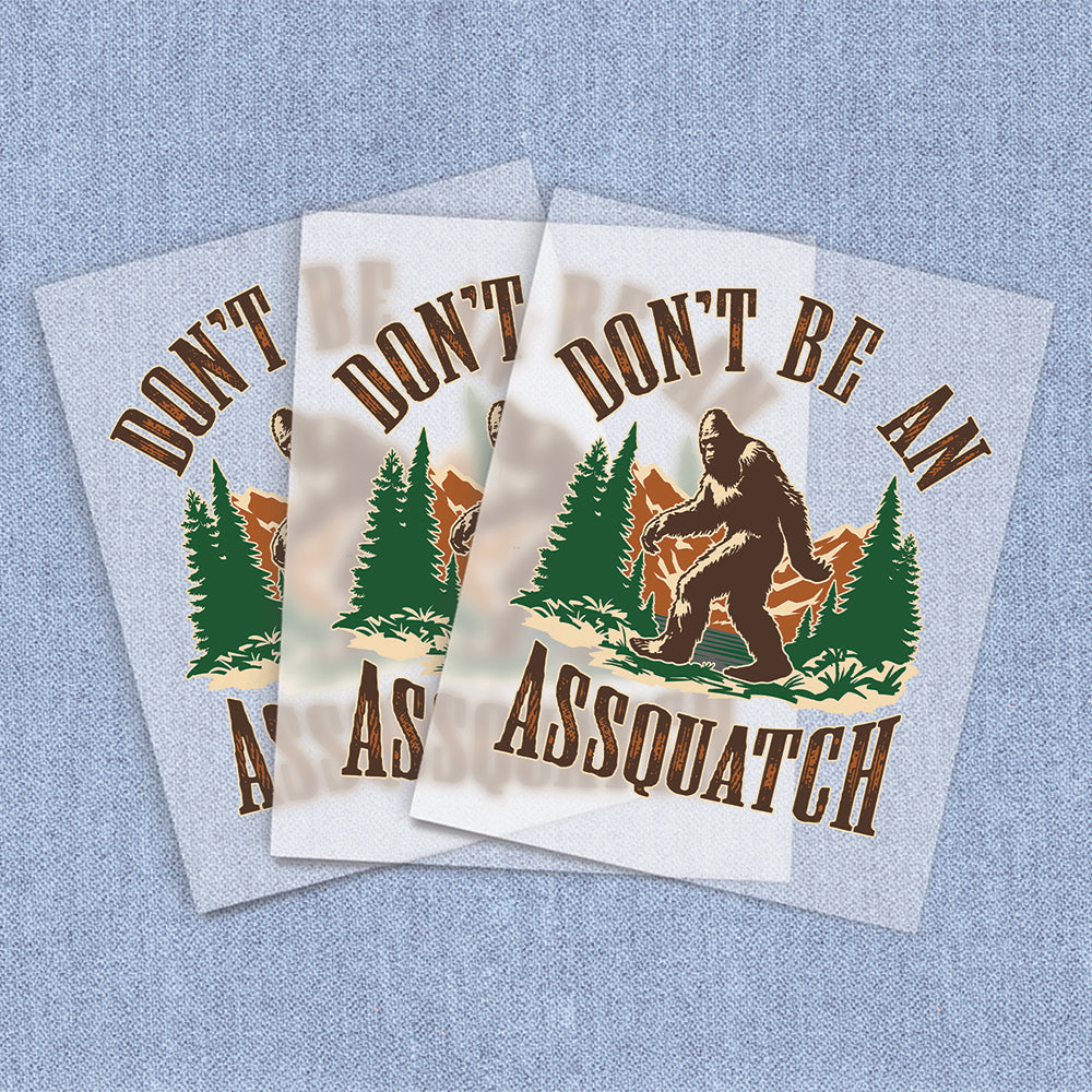 Don't Be an Assquatch