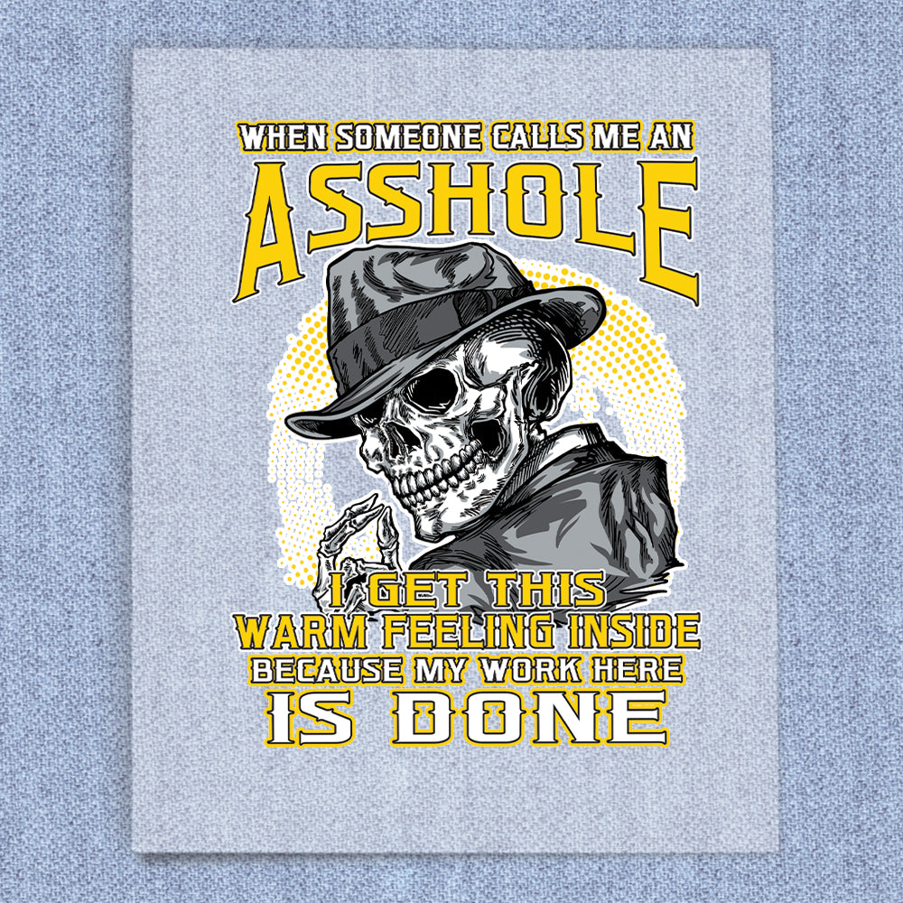 Asshole Work is Done
