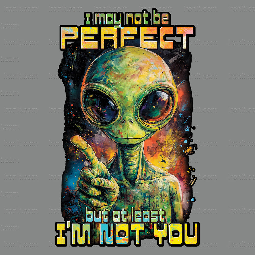 Not Perfect Alien