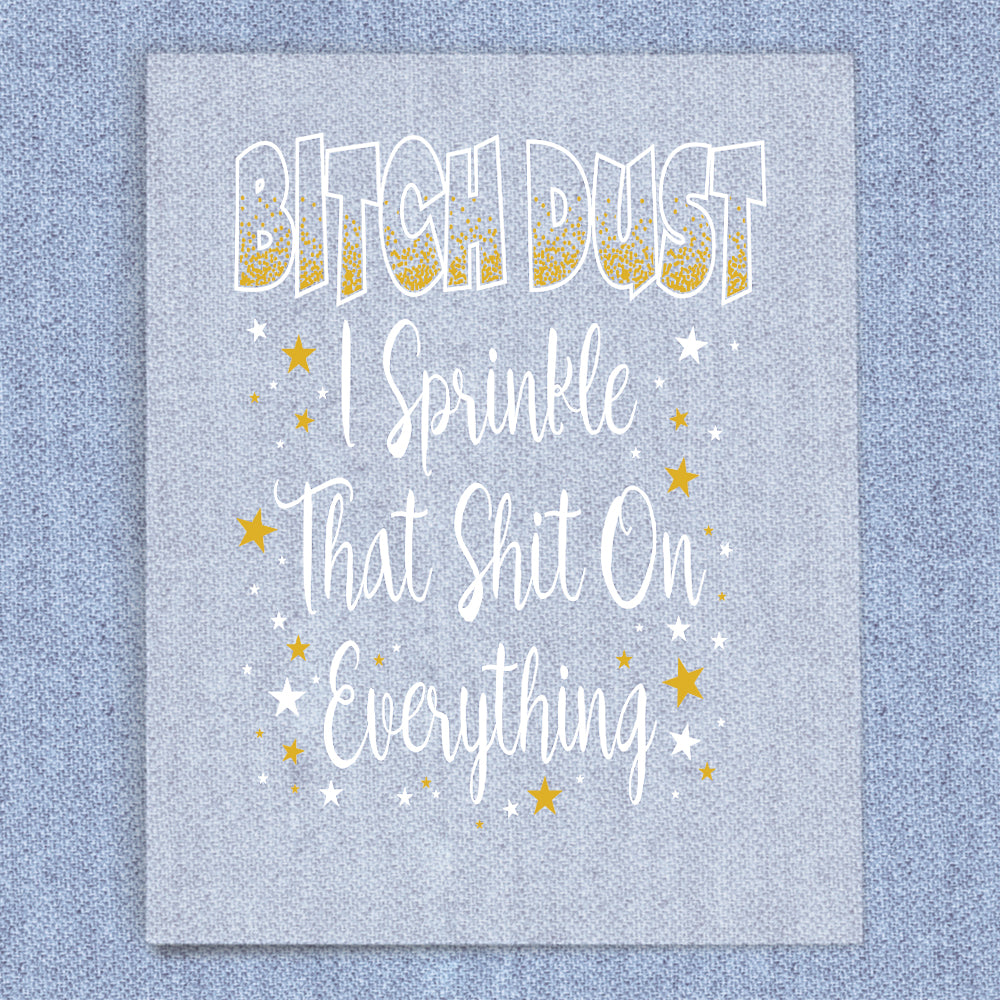 Bitch Dust