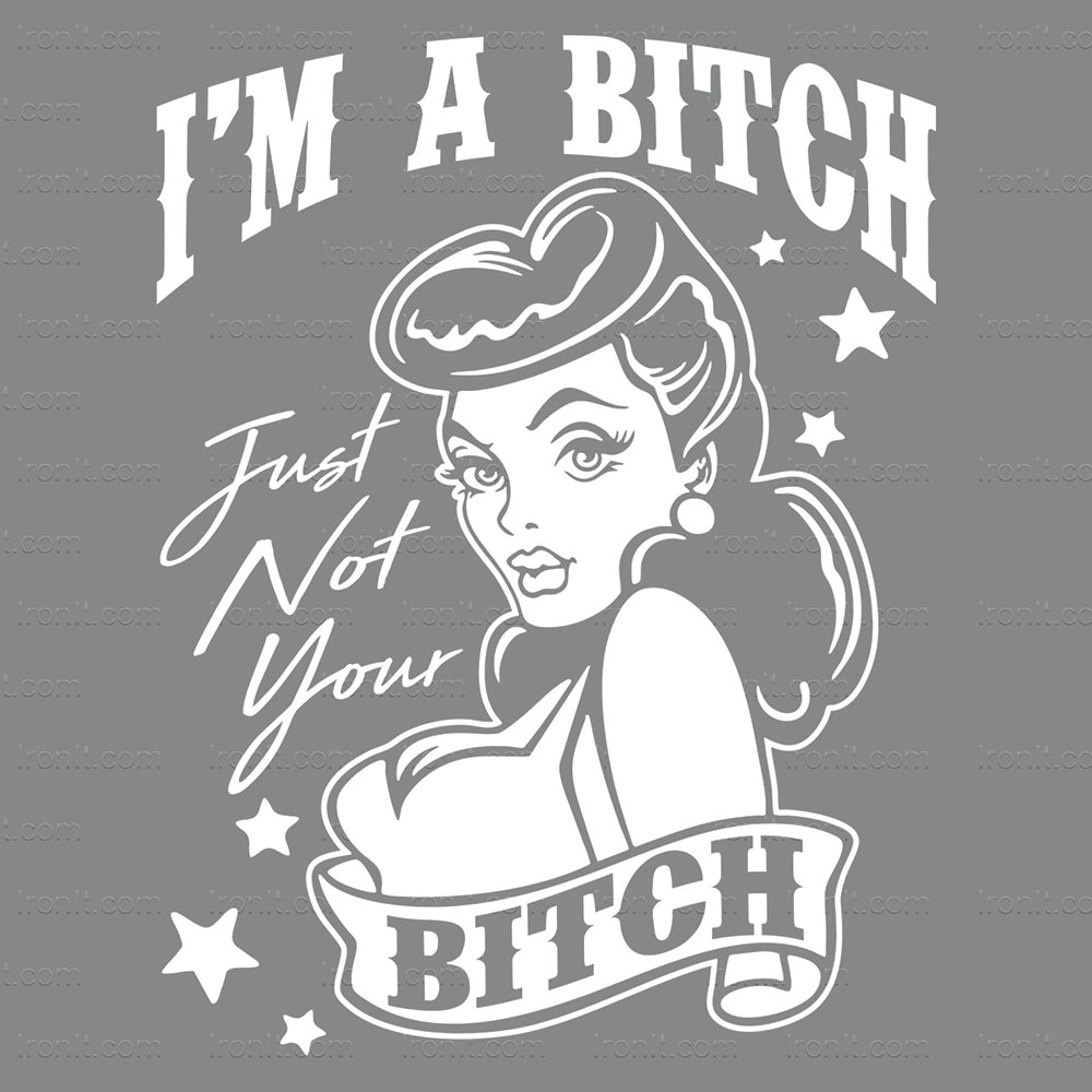 Not Your Bitch