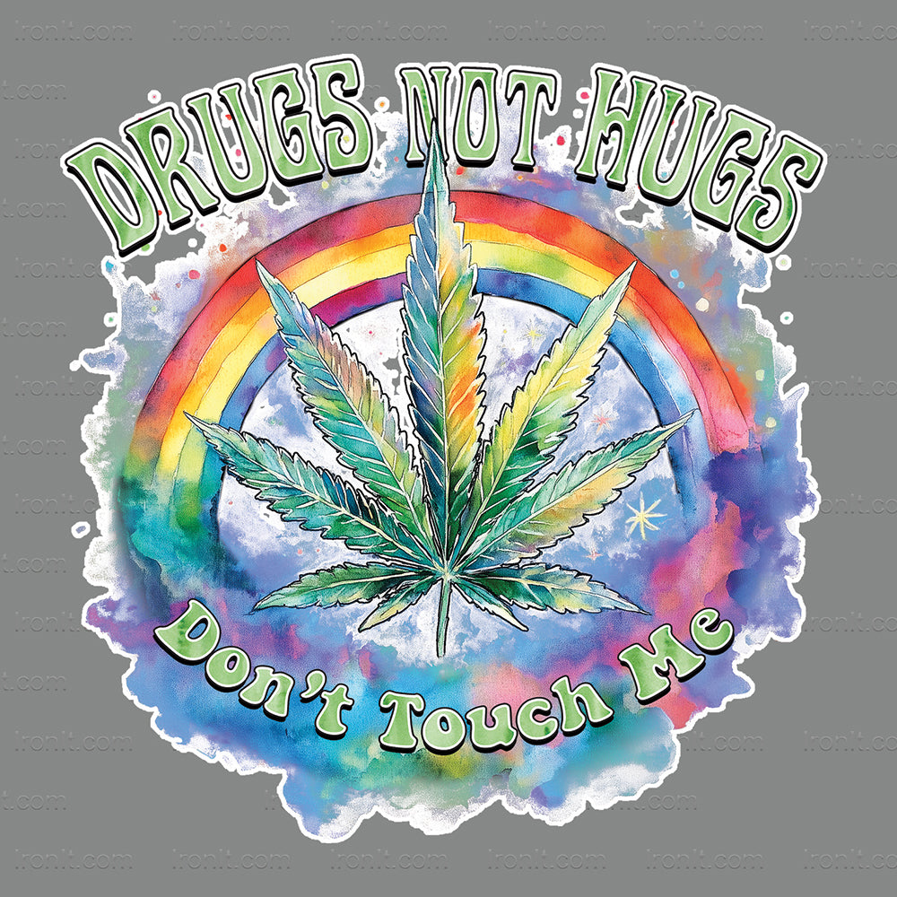 Drugs Not Hugs