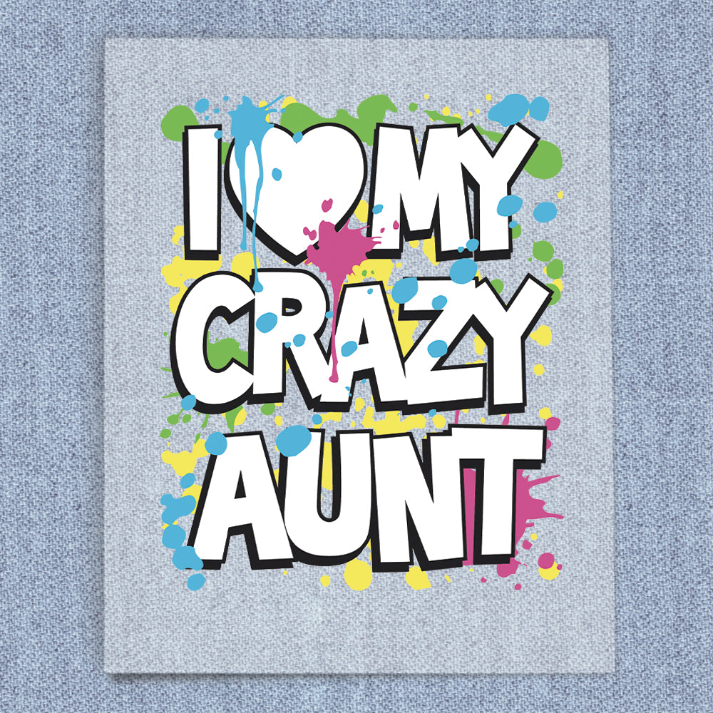 I Love My Crazy Aunt