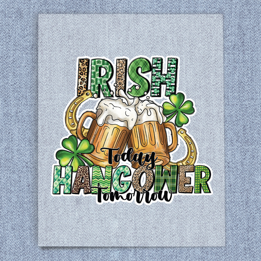 Irish Today Hungover Tomorrow