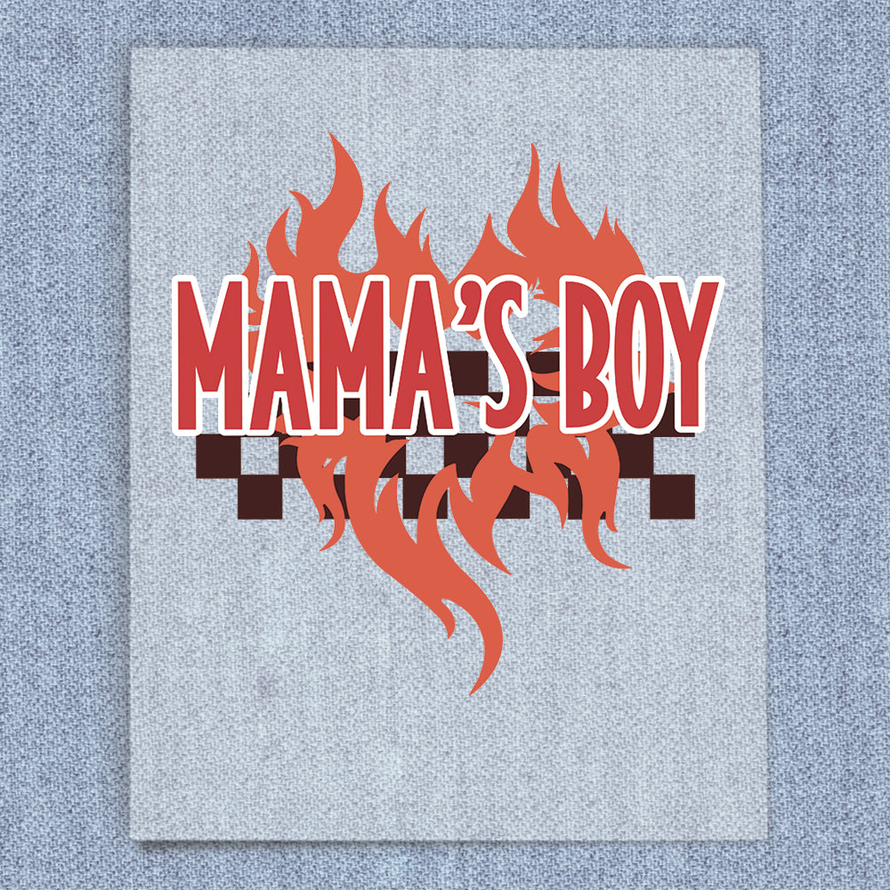 Mama's Boy Fire