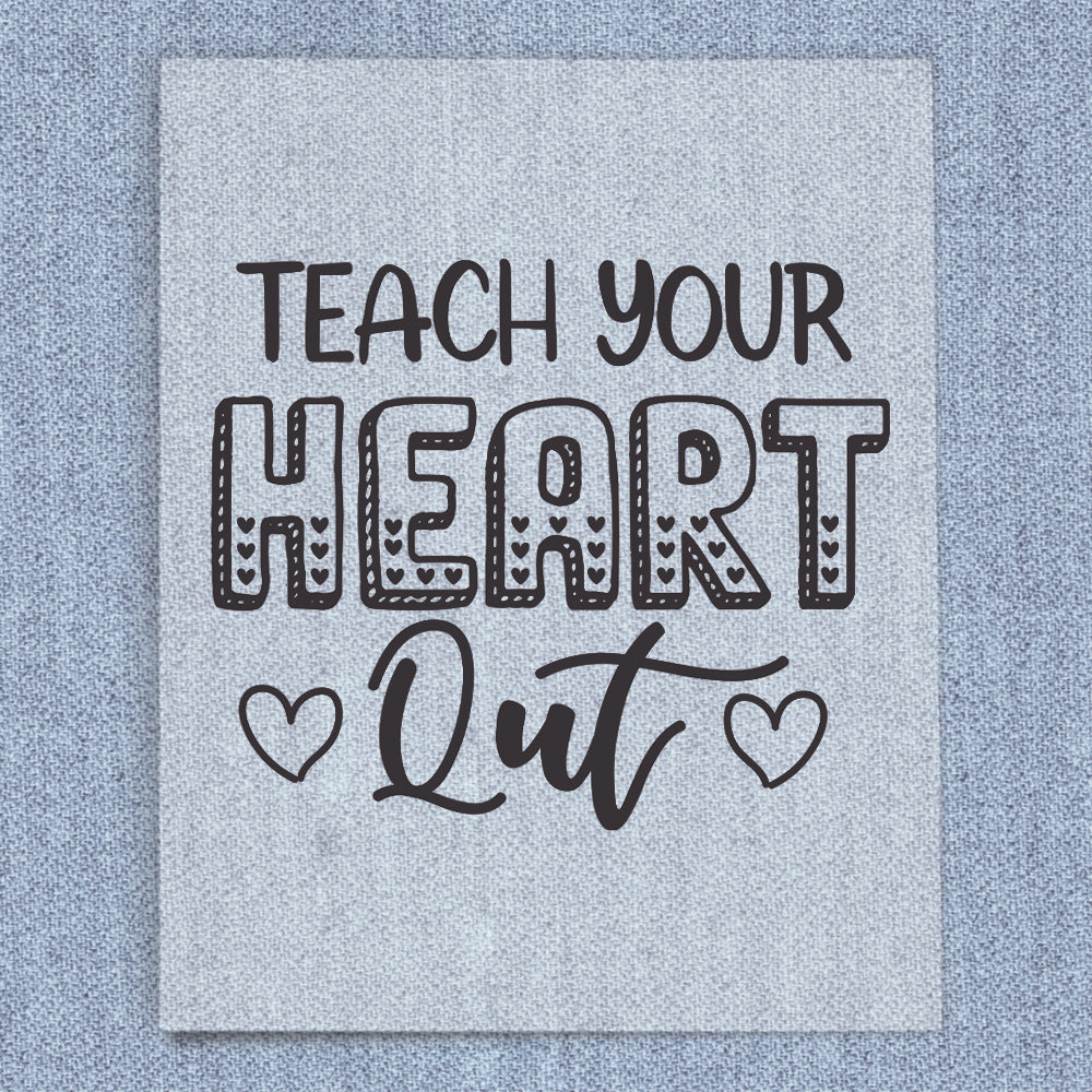 Teach Your Heart Out