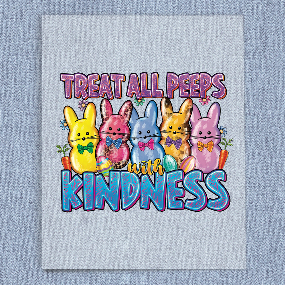 Treat All Peeps With Kindness