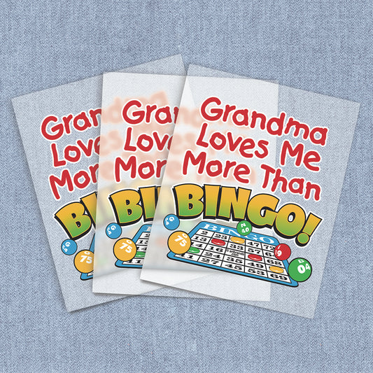 Grandma Loves Me More Than Bingo | Kids DTF Heat Transfers