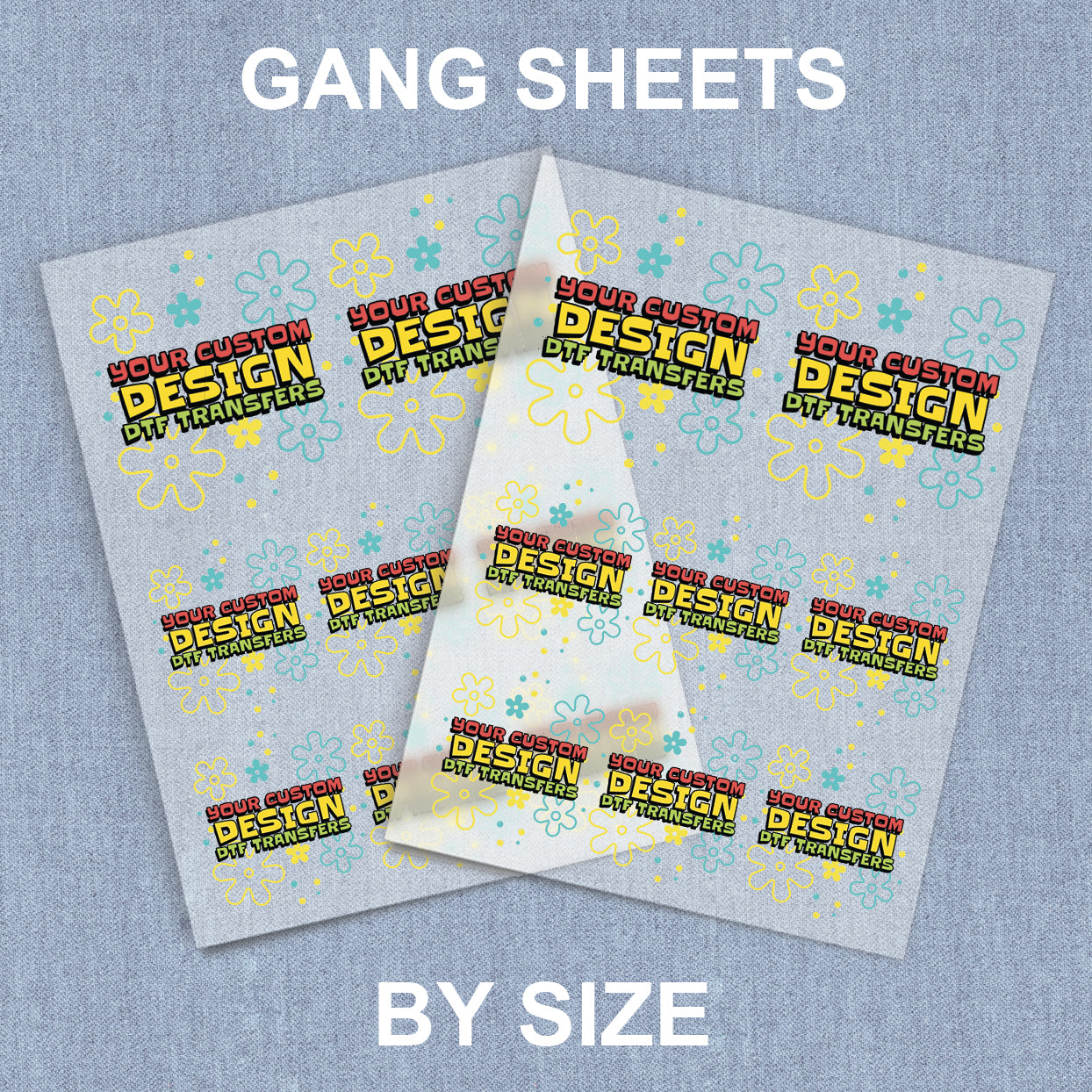 Gang Sheet Custom DTF Transfers By Size