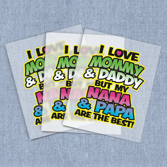 Nana and Papa Are The Best | Kids DTF Heat Transfers