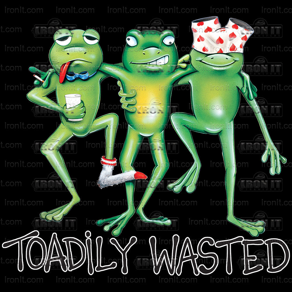 Toadily Toadily Wasted | Novelty Iron-on DTF (Direct-To-Film) Heat Transfers ...