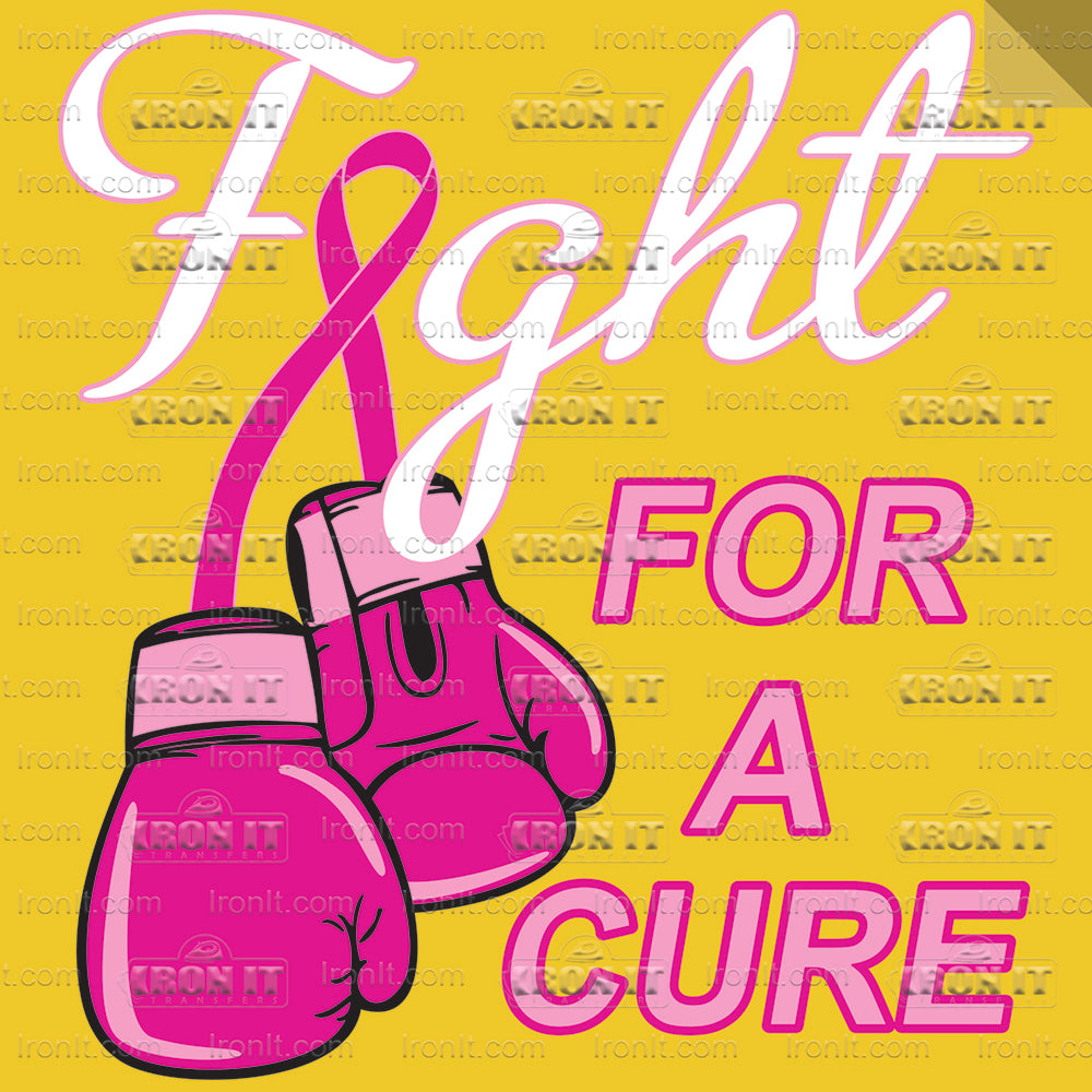 Fight for a Cure | Breast Cancer Awareness Direct-To-Film Transfer