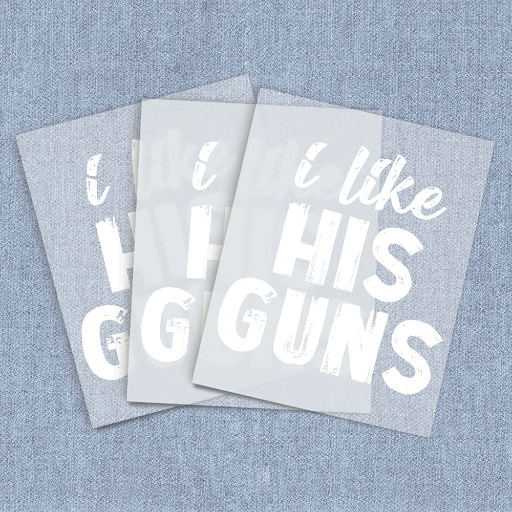 His Guns | Humor & Novelty DTF Heat Transfers