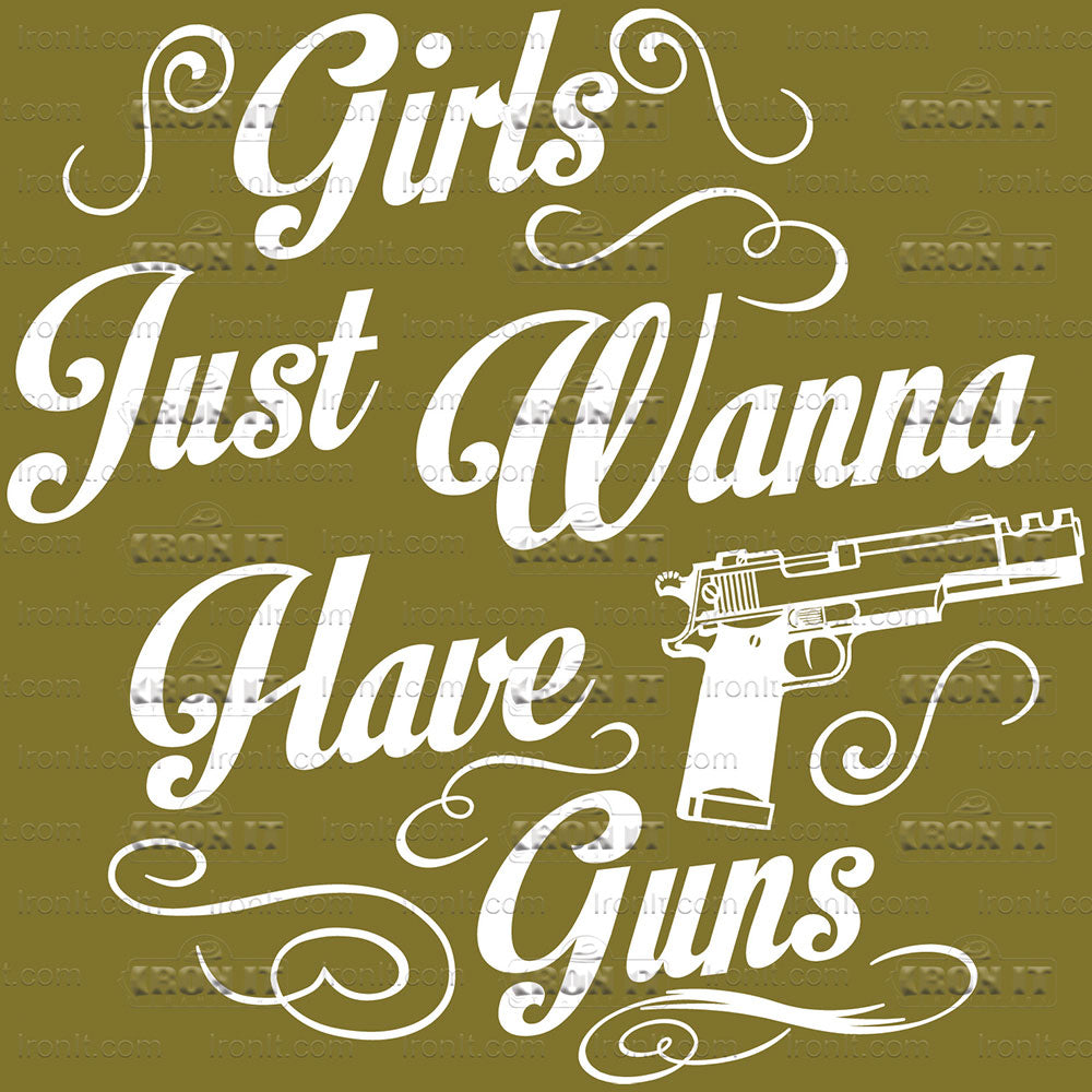 Girls Wanna Have Guns | 2nd Amendment Direct-to-Film Heat Transfers