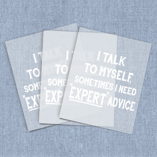 I Talk To Myself | Humor & Novelty DTF Heat Transfers