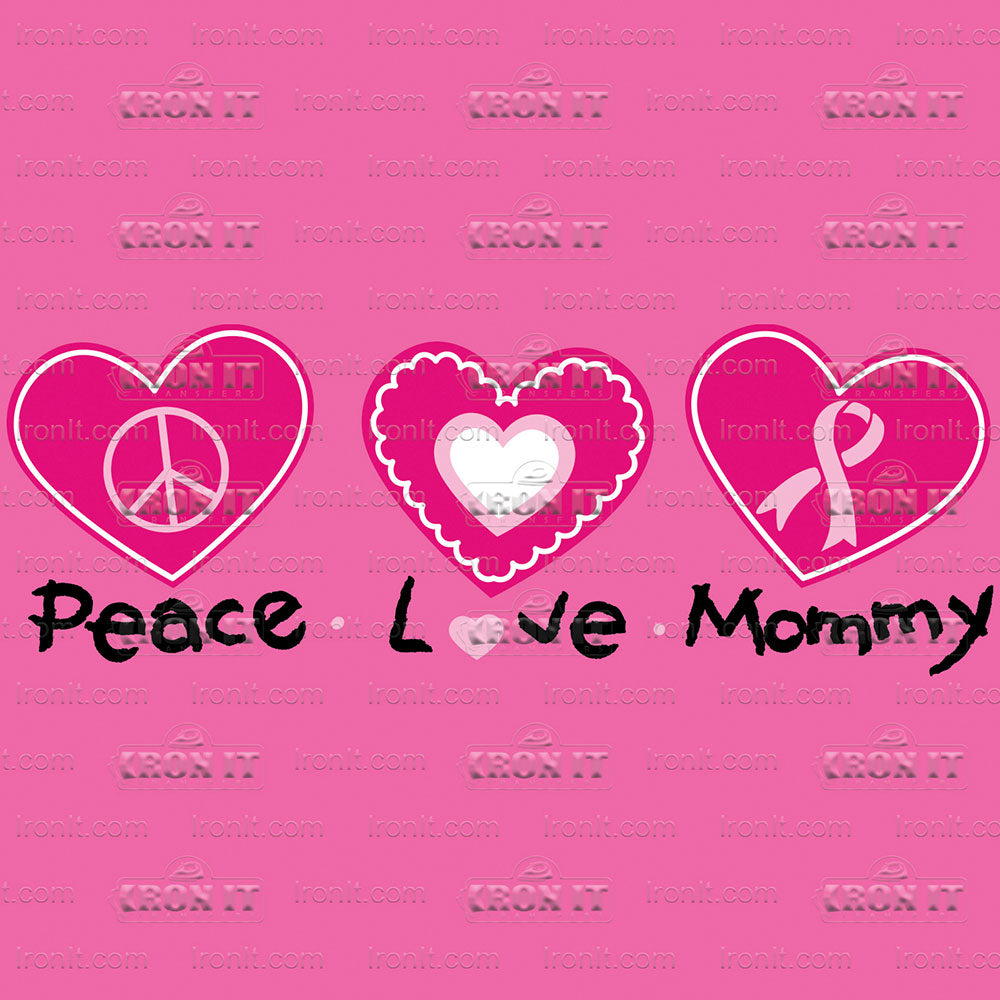 Peace Love Mommy | Breast Cancer Awareness Direct-To-Film Transfer