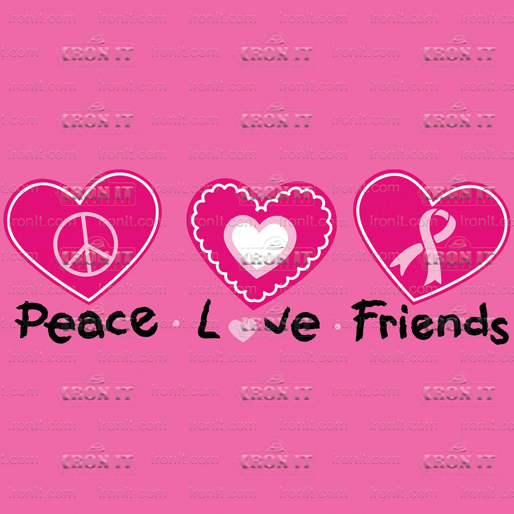 Peace Love Friends | Breast Cancer Awareness Direct-To-Film Transfer