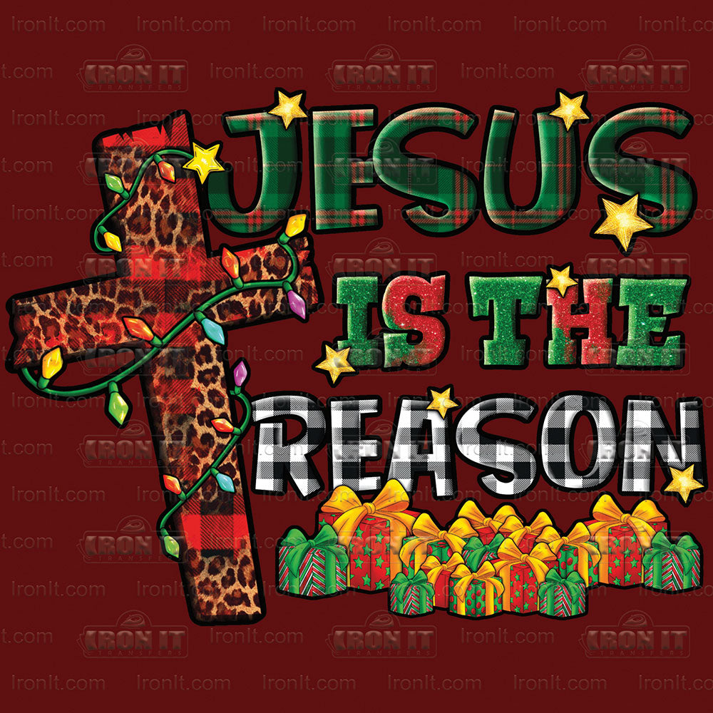 Jesus Is The Reason | Seasonal, Christmas Direct to Film Heat Transfers