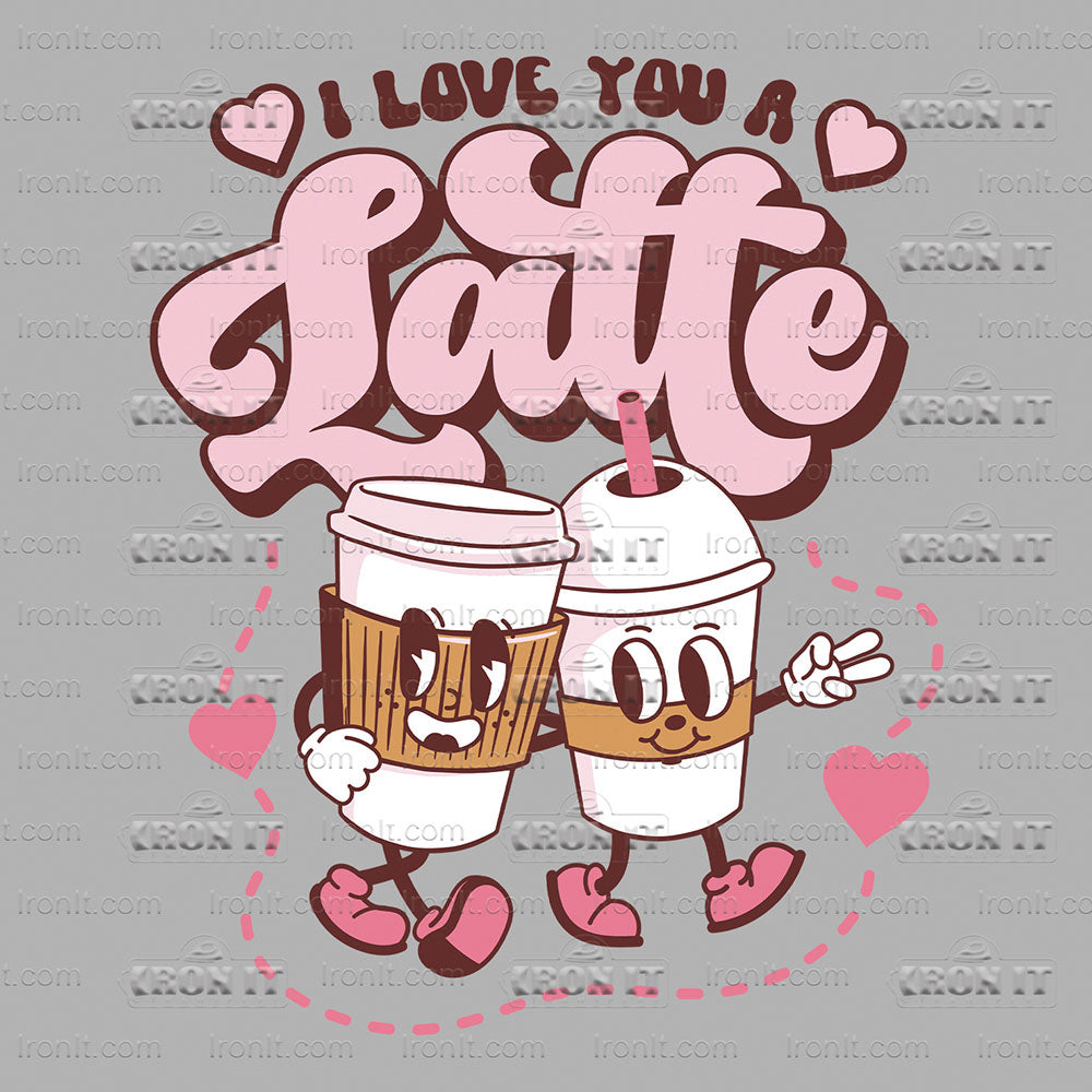 Love You A Latte