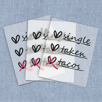 Single, Taken, Tacos