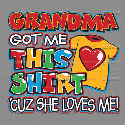 Gma Got Shirt