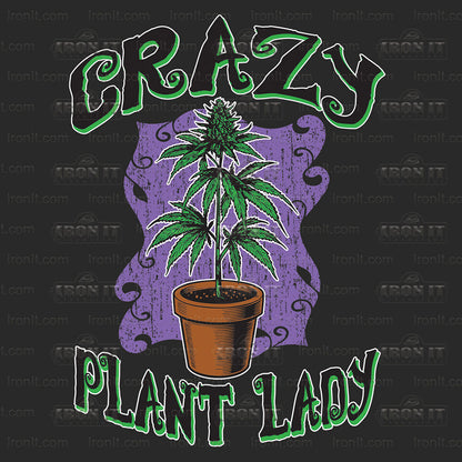 Crazy Plant Lady