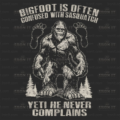 Bigfoot Never Complains